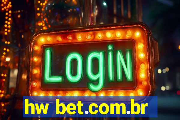 hw bet.com.br